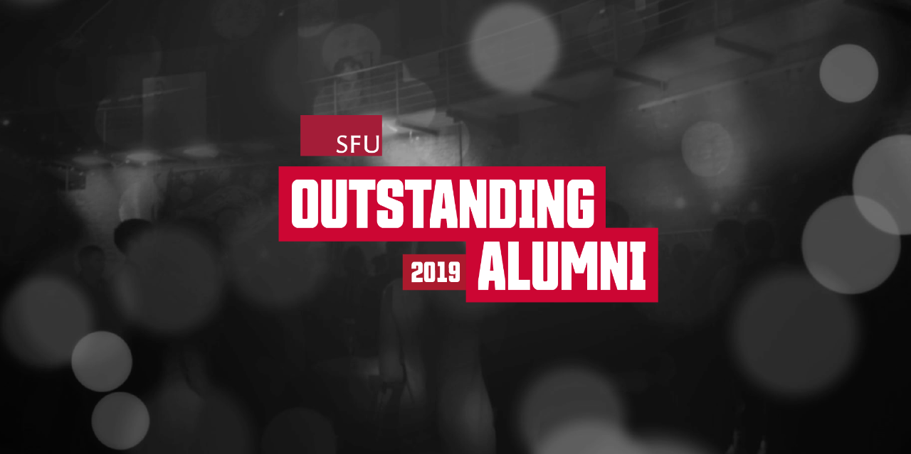 2019 SFU Outstanding Alumni Award