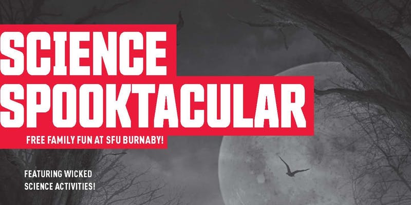 SFU Science Spooktacular 2019