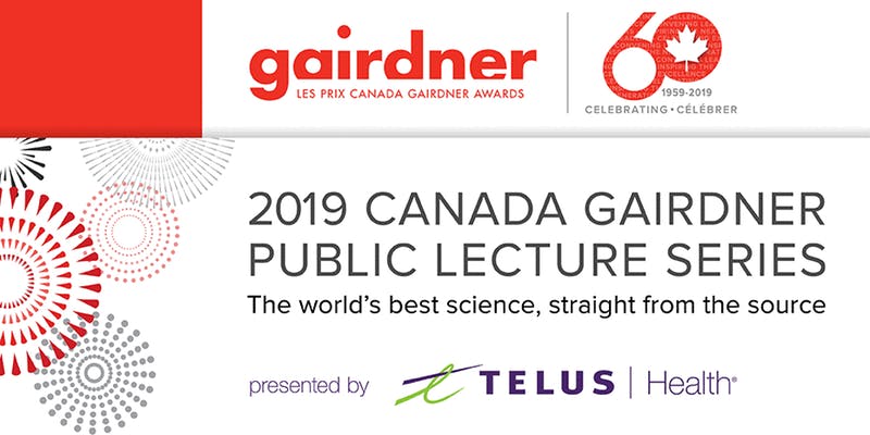 Canada Gairdner Public Lecture Series Vancouver