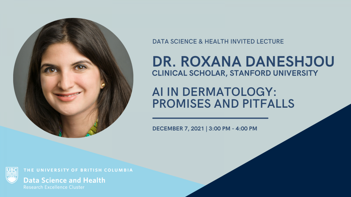 Dr. Roxana Daneshjou – AI in Dermatology: Promises and Pitfalls
