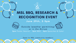 MSL BBQ, Poster Session & Recognition Event