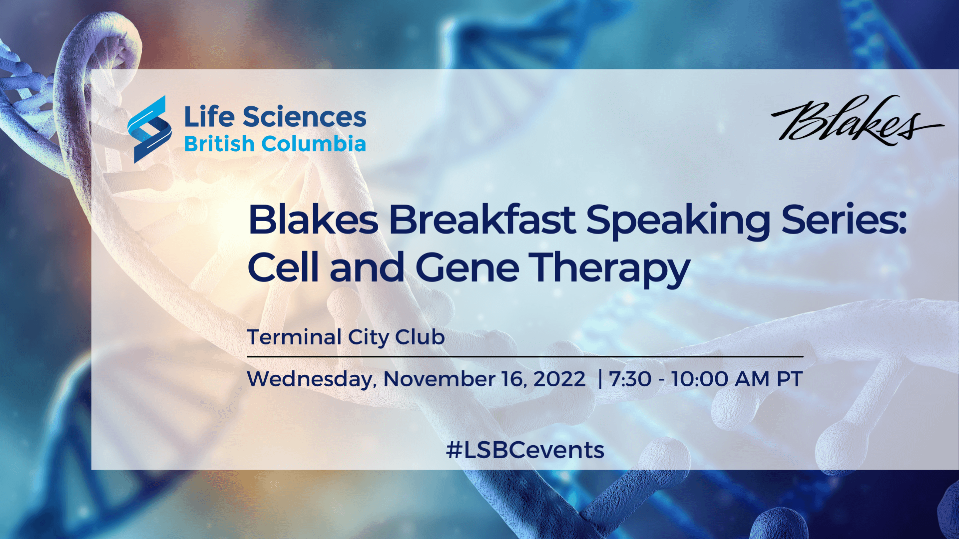 Blakes Breakfast Speaking Series: Cell and Gene Therapy